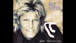 Blue System - Dr. Mabuse (Maxi Edit) (1994) ???♀️??