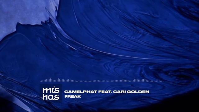 CamelPhat feat. Cari Golden - Freak