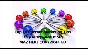 Top 10 Internet Marketing Tips