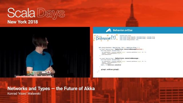 Networks and Types — the Future of Akka by Konrad ‘ktoso’ Malawski смотреть онлайн