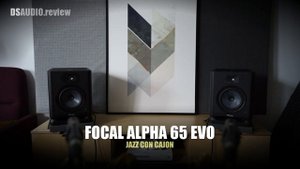 DSAUDIO.review ||  Focal Alpha 50 EVO vs Focal Alpha 65 EVO  || sound.DEMO