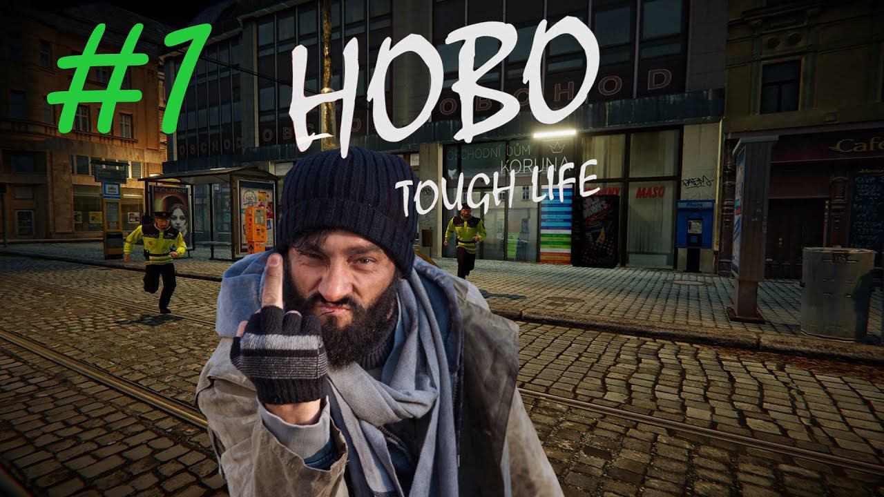 Hobo: Tough Life | Симулятор Бомжа | Выживание | серия 1