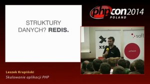 Leszek Krupiński: Skalowanie aplikacji PHP