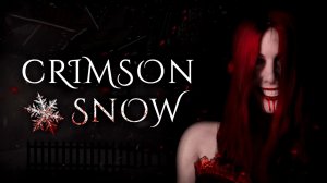 Crimson Snow ➤ ПОЛНОЕ ПРОХОЖДЕНИЕ