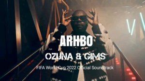 Ozuna & GIMS Arhbo,FIFA World Cup Qatar 2022™ Official Soundtrack