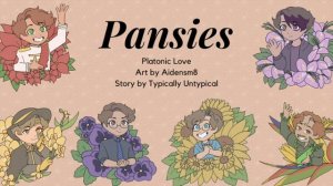 Pansies - May Flowers Day 2 - Sanders Sides [Podfic]