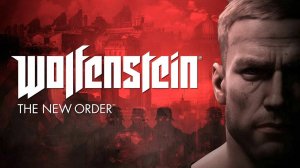 Wolfenstein: The New Order 1080p 60fps PC стрим