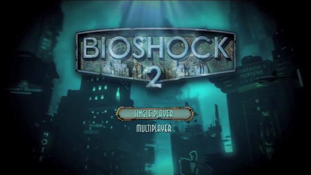 Bioshock 2 Boot Sequence and Title Screen смотреть онлайн