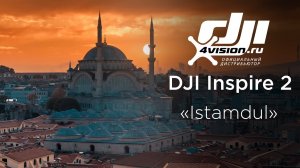 DJI Inspire 2 - Istanbul (ft.TimeLab Pro).mp4