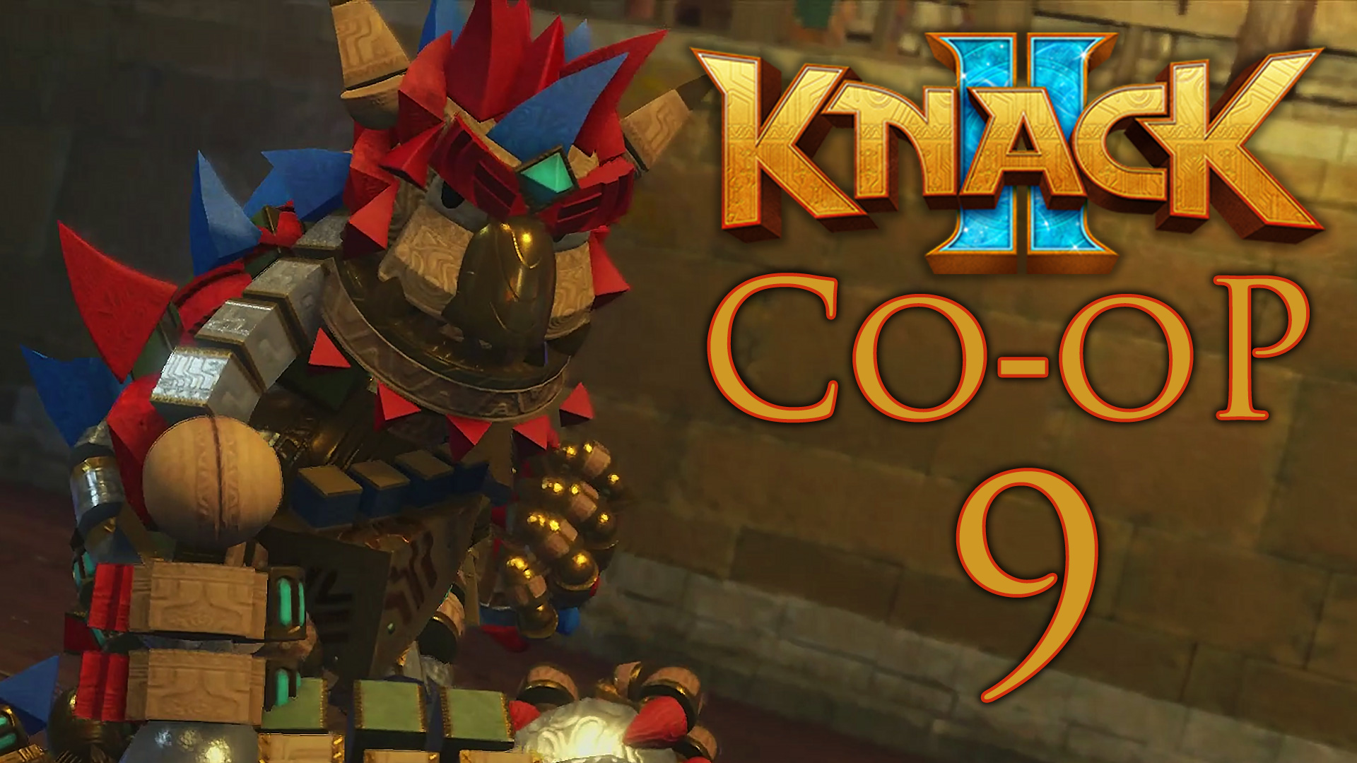 Knack 2 - Кооператив - Глава 3-4: Шрамы войны - Прохождение игры на русском [#9] | PS4 (2017 г.)