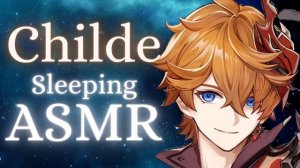 [M4A] Looks Like You Fell Asleep In His Lap~ [Genshin Impact Childe Sleeping ASMR]