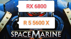 Warhammer Space Marine 2 (QHD/ULTRA) - RX 6800/R 5 5600 X