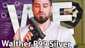 Страйкбольный пистолет WE Walther P99 Silver (GBB, 6 мм) видео обзор