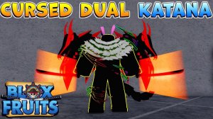 БЛОКС ФРУТС ОБЗОР ПРОКЛЯТАЯ ДУАЛ КАТАНА  Blox Fruits Cursed Dual Katana