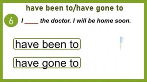 have-been-to-have-gone-to-quiz by Boost your English
