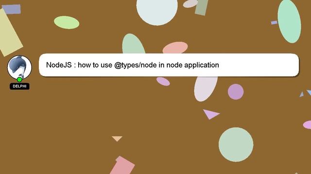 NodeJS : how to use @types/node in node application смотреть онлайн