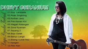 Kumpulan Lagu SKA REGGAE Dhevy Geranium Full Album   Lagu Dhevy Geranium Terbaik 2018 2