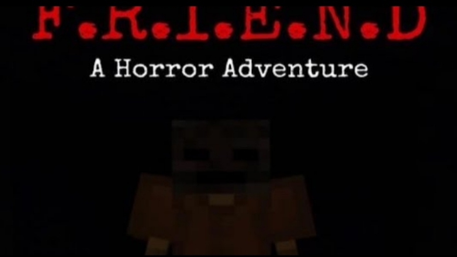 F.R.I.E.N.D A Horror Adventure 2  Minecraft 