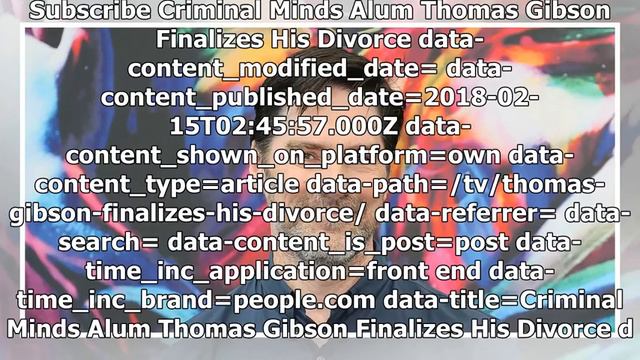 Criminal Minds Alum Thomas Gibson Finalizes His Divorce смотреть онлайн