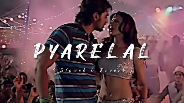 PYARELAL (প্যারেলাল) | Lofi Song ✨ | Dui Prithibi | Slowed and Reverb Song ..