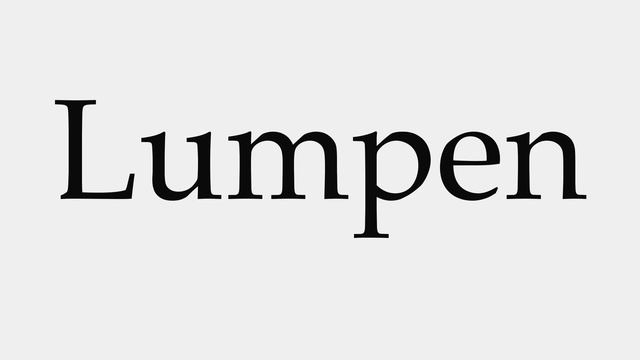 How to Pronounce Lumpen смотреть онлайн