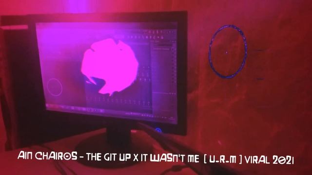 AIN CHAIROS - THE GIT UP x IT WASN'T ME [ U.R.M ] VIRAL 2021 смотреть онлайн