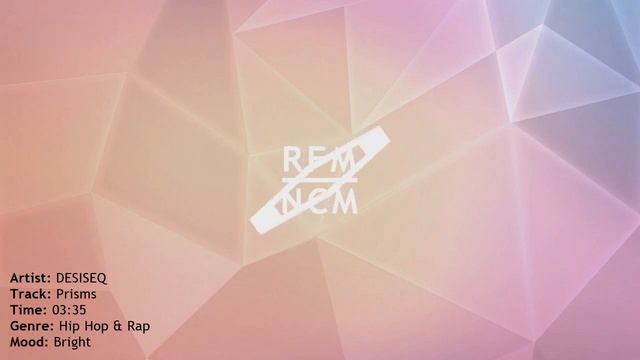 Prisms - DESISEQ | Background Royalty Free Music No Copyright Chill Instrumental Music Free Downloa