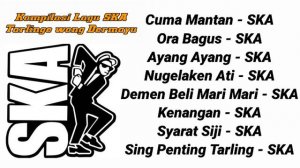 KOMPILASI LAGU TARLING SKA TERBARU