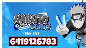 Blue Bird - Naruto Shippuuden OP3 | Roblox Music Code/ID