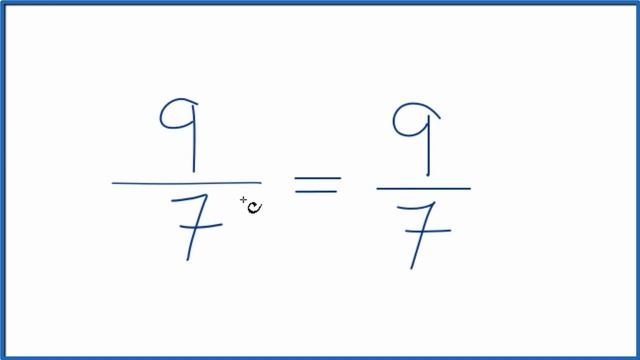 How to Simplify the Fraction 9/7 смотреть онлайн