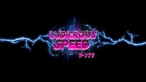 F-777 | Ludicrous Speed 2!