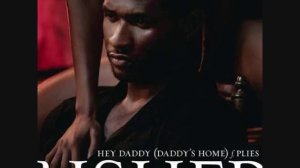 usher ft. plies hey daddy (daddy's home)