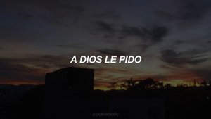 Juanes - A Dios Le Pido // Letra