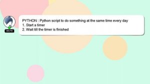 PYTHON : Python script to do something at the same time every day