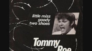 Little miss goody two shoes  /  Tommy Roe.