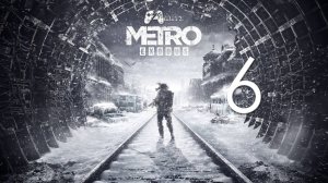 Прохождение Metro Exodus — Часть 6: Портовый караван