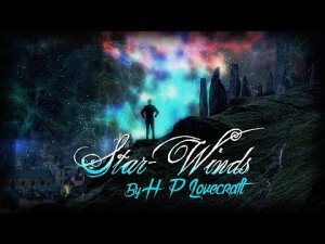 Star-Winds by H P Lovecraft