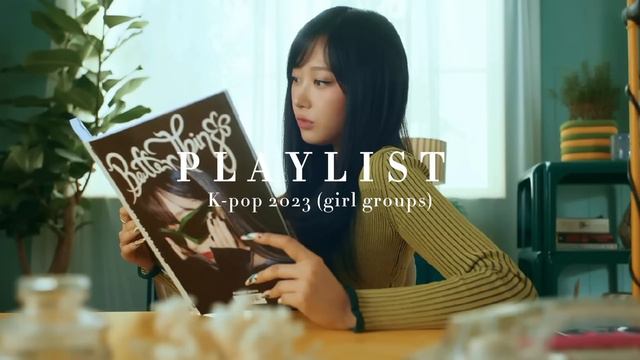 KPOP PLAYLIST 2023 (girl groups) 🌴 смотреть онлайн