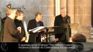 The Hilliard Ensemble encerraram Cistermúsica