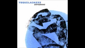 Tequilajazzz - Отчаянно