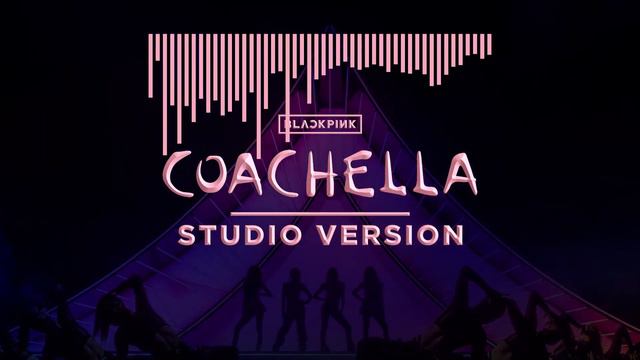 BLACKPINK - Lovesick Girls (Coachella - Live Studio Version)