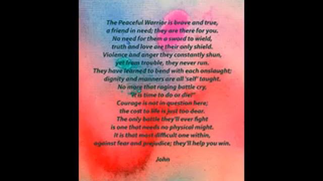 The Peaceful Warrior by John/Good Friend/Friendship/Trust/Poem/Love/Peace/Harmony/ смотреть онлайн