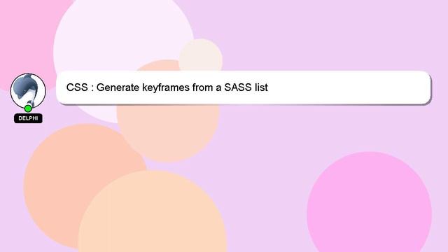 CSS : Generate keyframes from a SASS list смотреть онлайн