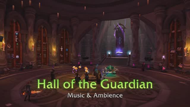 Hall of the Guardian - Music & Ambience - World of Warcraft смотреть онлайн