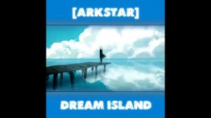 [Arkstar] - Before the Storm
