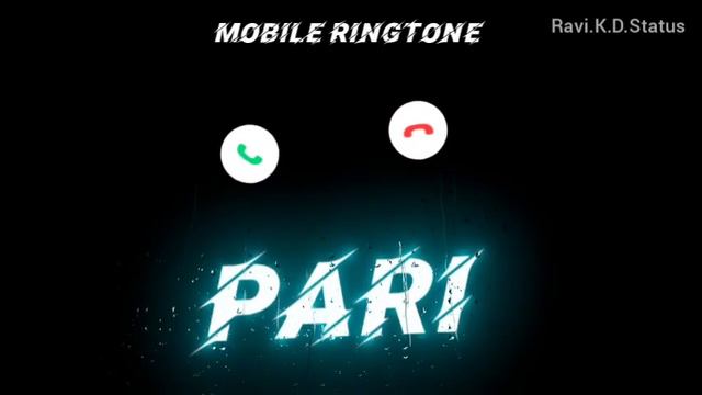 Pari Please Pickup The Phone | 🔥 Pari Name Ringtone 🔥 | Ravi.K.D.Status смотреть онлайн