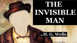 ?️ THE INVISIBLE MAN by H.G. Wells - FULL AudioBook ?? | Greatest?AudioBooks V1