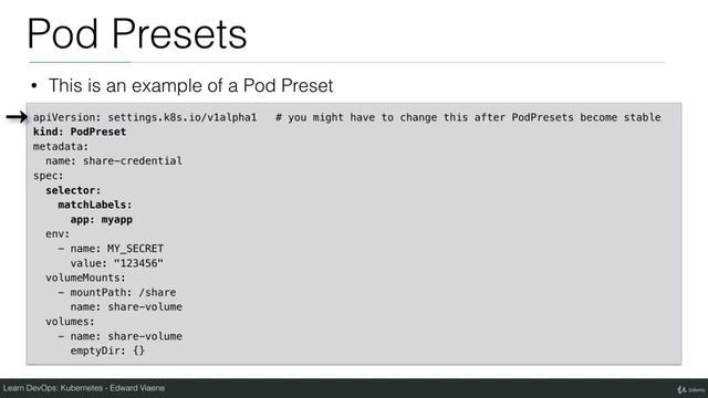 Kubernetes - Pod Presets - Part 1 | Kubernetes Tutorial