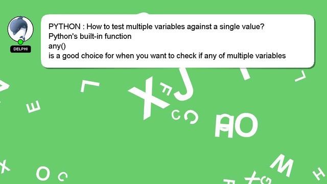 PYTHON : How to test multiple variables against a single value?
