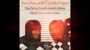 Petra Pascal & Camillo Felgen - Mach' Dir Nichts Draus